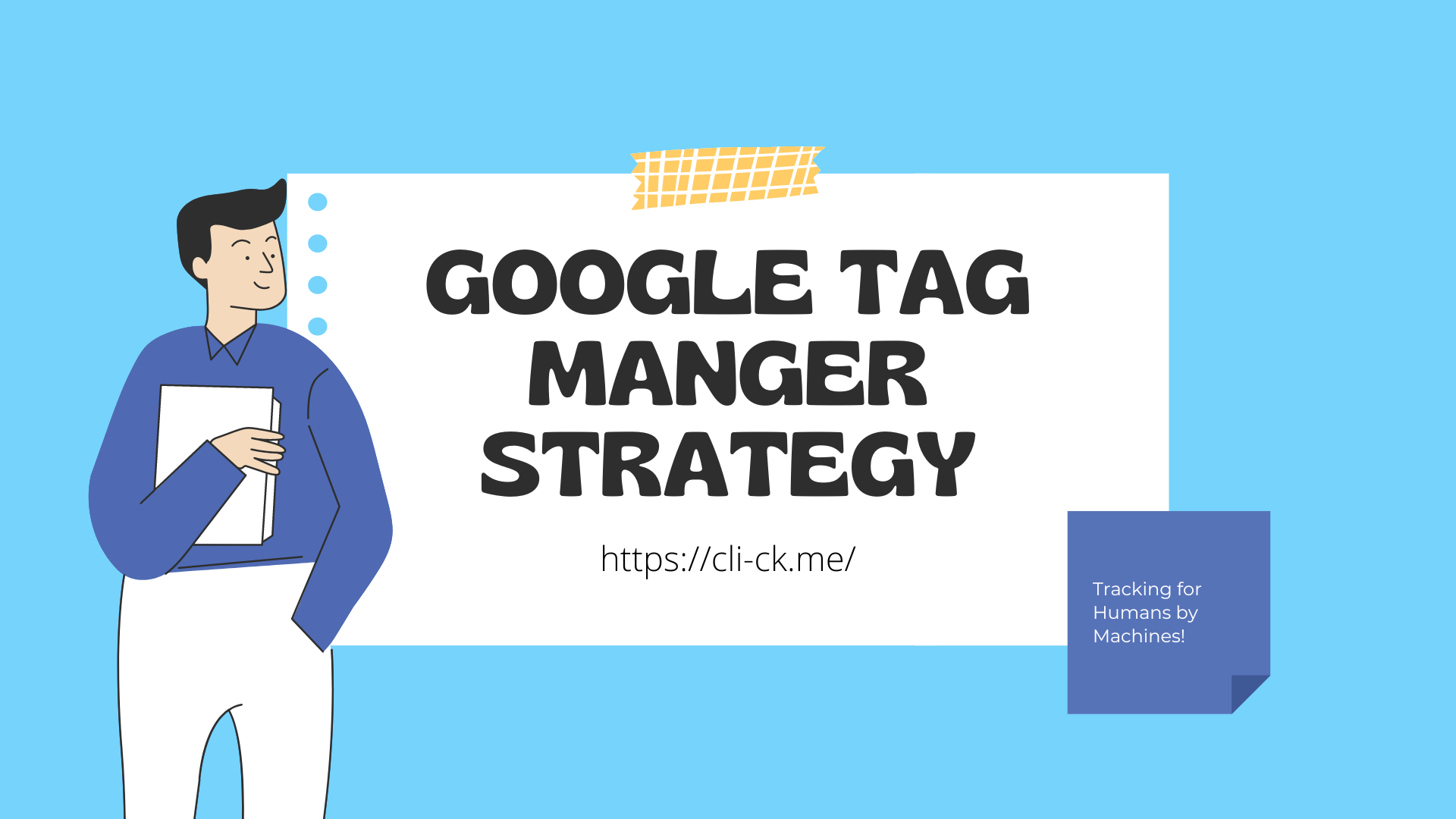Google TAG MANGER Strategy